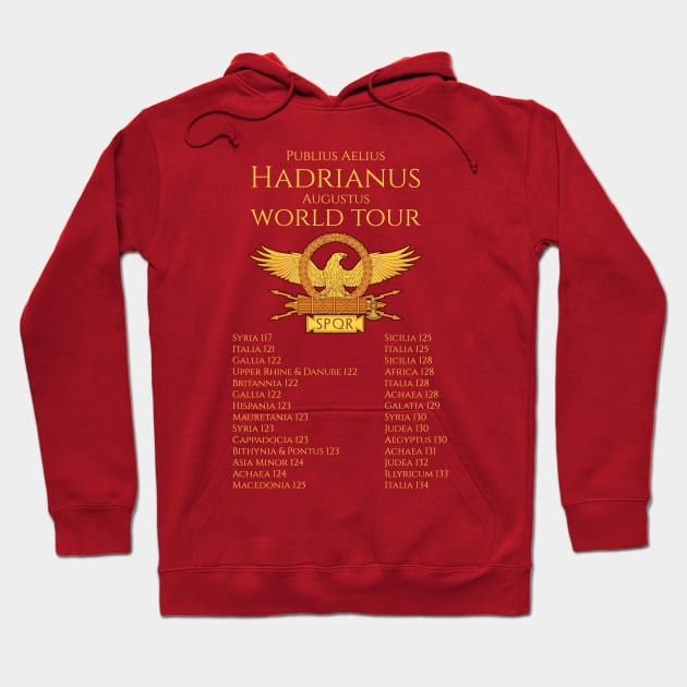 Emperor Hadrian World Tour Ancient Roman Empire History Hoodie by Styr Designs